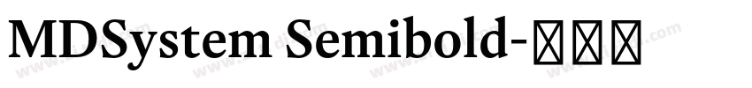 MDSystem Semibold字体转换 MDSystem Semibold字体转换